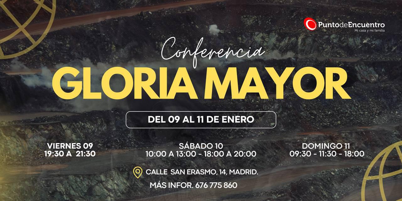 CONFERENCIA GLORIA MAYOR
